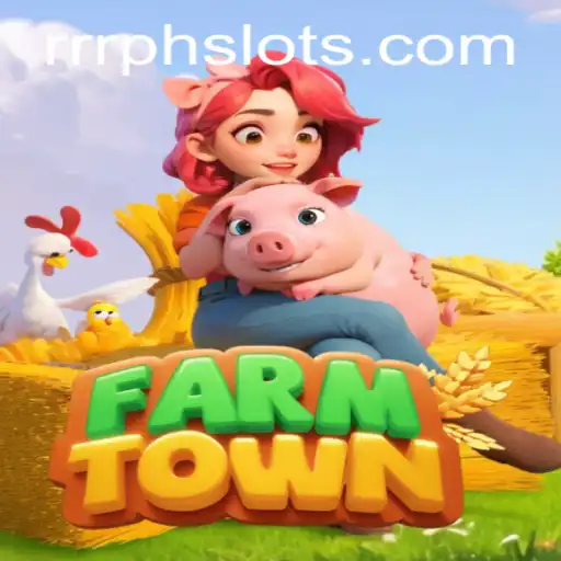 FarmTown and the RRRPH Phenomenon