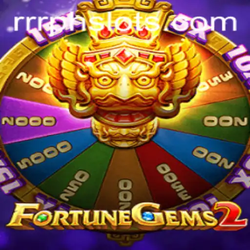 Exploring FortuneGems2 and the Intriguing World of RRRPH