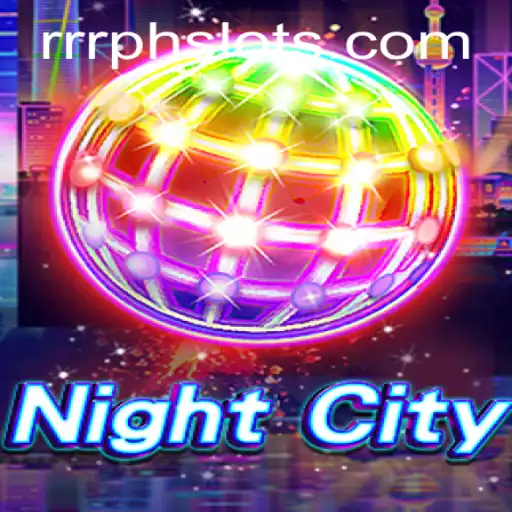 Exploring the Thrills of NightCity and Mastering RRRPH: An In-Depth Guide