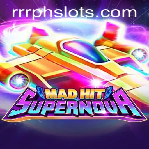 MadHitSupernova: Exploring the Cosmic Thrills of RRRPH Gaming